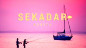 Read more about the article Kereta Sekadar Kereta